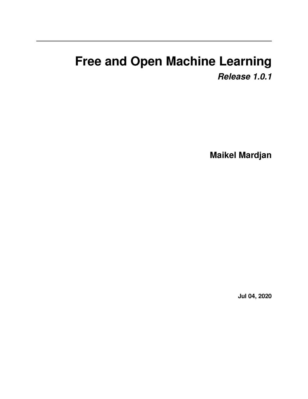 Free and Open Machine Learning